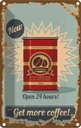 Blechschild 30x20 cm Kaffee get more Coffee 500g Essen Trinken