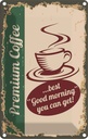 Blechschild 30x20 cm Kaffee Premium Coffee Essen Trinken