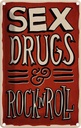 Blechschild 30x20 cm Sex drugs Rock n Roll Dekoration