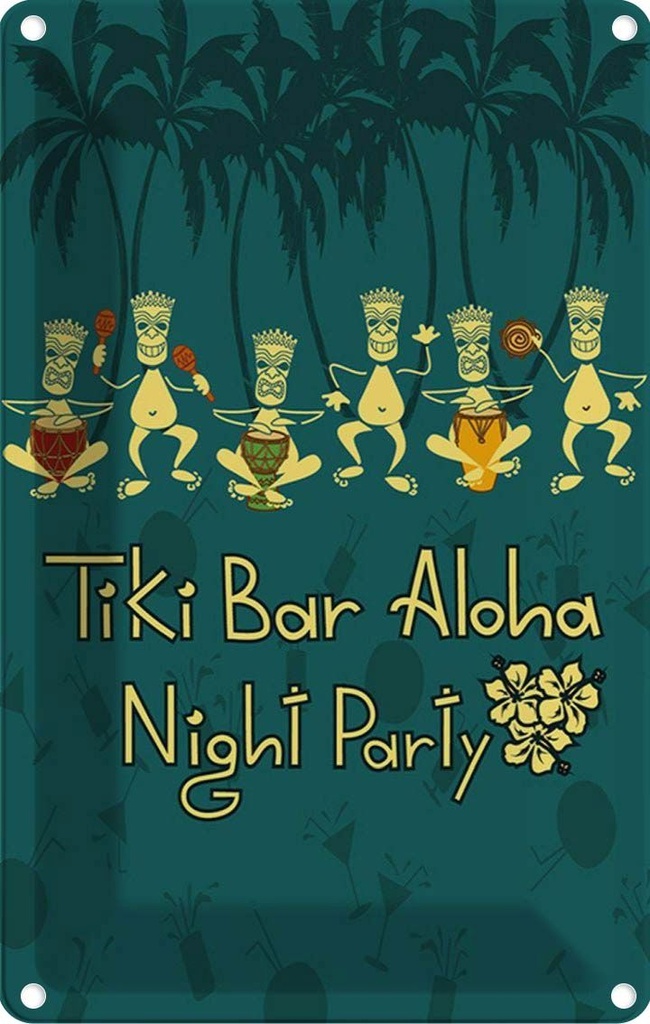 Blechschild 30x20 cm Alkohol Tiki Bar Aloha Night Party