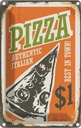 Blechschild 30x20 cm Pizza best in town 1$ Italian Essen Trinken