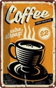 Blechschild 30x20 cm extra strong Coffee Kaffee Essen Trinken