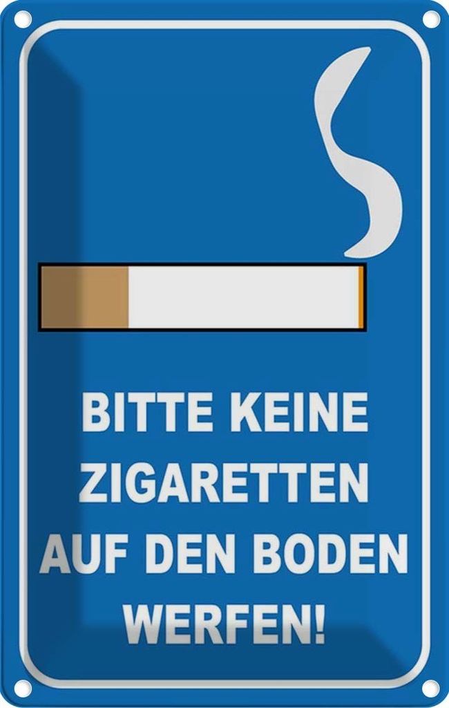 Blechschild 30x20 cm bitte keine Zigaretten Warnschild Hinweisschild Sicherheit Vorsicht