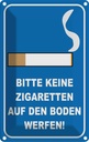 Blechschild 30x20 cm bitte keine Zigaretten Warnschild Hinweisschild Sicherheit Vorsicht