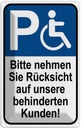 Blechschild 30x20 cm Rücksicht auf behinderten Kunden Warnschild Hinweisschild Sicherheit Vorsicht
