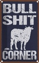 Blechschild 30x20 cm Bullshit Corner lustig Dekoration