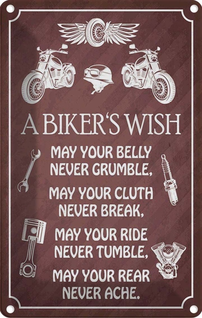 Blechschild 30x20 cm biker`s Wish never crumble break