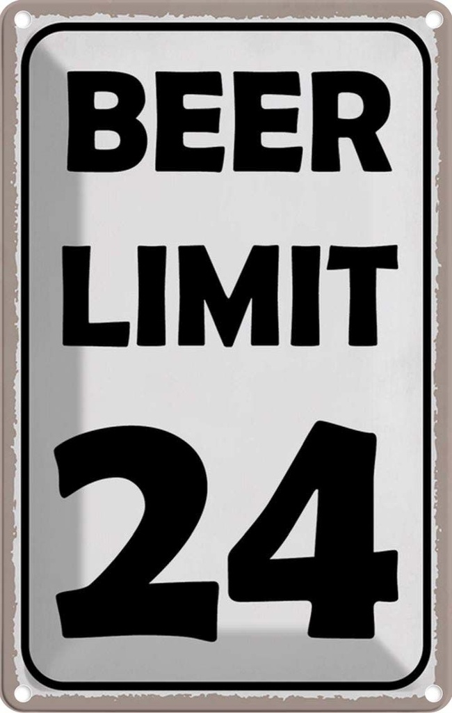 Blechschild 30x20 cm BEER Limit 24 Bier Alkohol