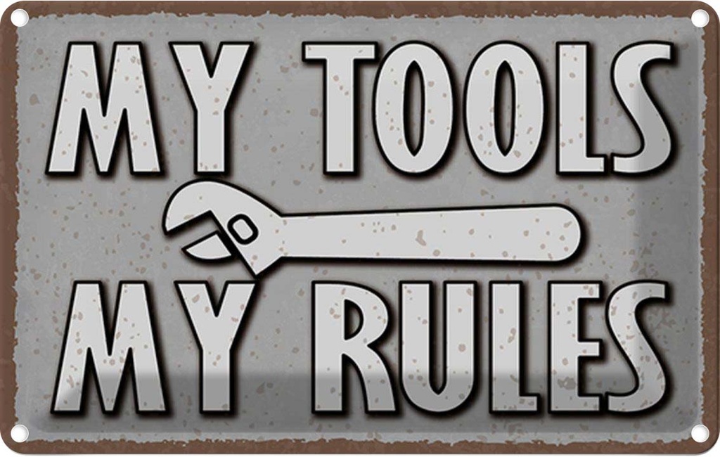 Blechschild 20x30 cm my tools rules Dekoration
