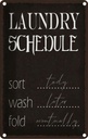 Blechschild 30x20 cm laundry schedule sort tody wash Warnschild Hinweisschild Sicherheit Vorsicht
