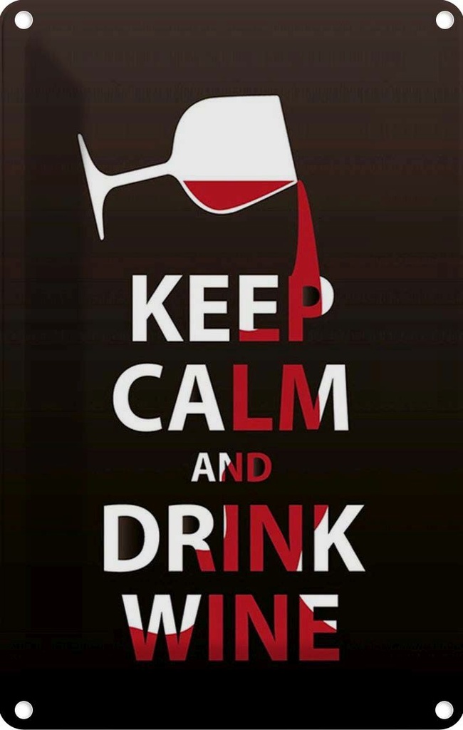 Blechschild 30x20 cm Keep Calm and drink wine