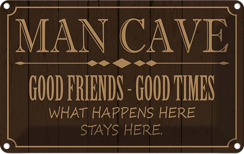Blechschild 20x30 cm man cave good friends good times