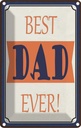 Blechschild 30x20 cm best DAD ever bester Vater
