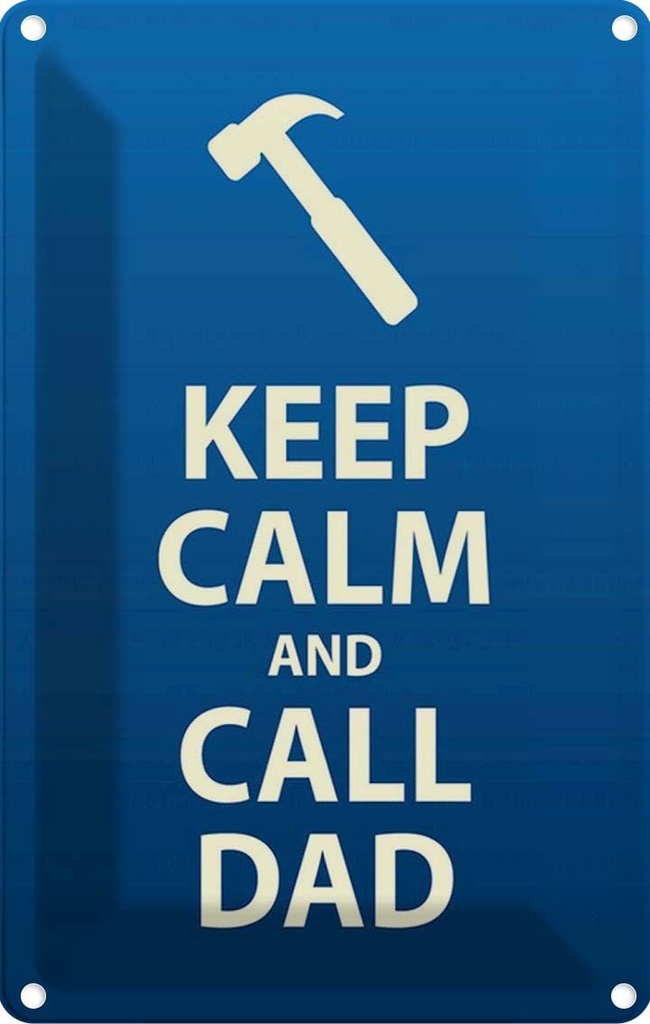 Blechschild 30x20 cm Keep calm and call Dad