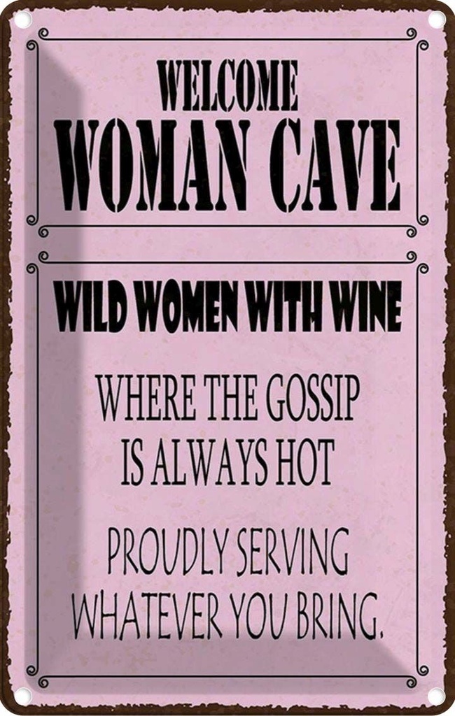 Blechschild 30x20 cm welcome woman cave wild women Wine