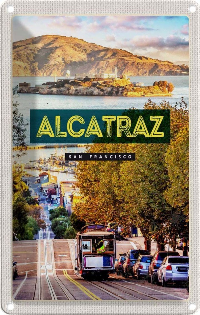 Blechschild 30x20 cm San Francisco Alcatraz Straßenbahn Bildmotiv Reisemotiv Abenteuer Reisen Urlaub