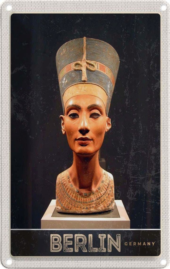 Blechschild 30x20 cm Berlin Deutschland Museum Pharao Bildmotiv Reisemotiv Abenteuer Reisen Urlaub