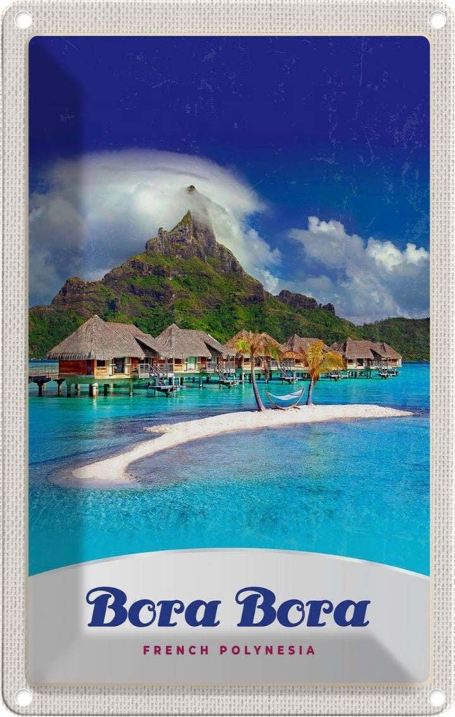 Blechschild 30x20 cm Bora Insel Sonne Strand Bildmotiv Reisemotiv Abenteuer Reisen Urlaub