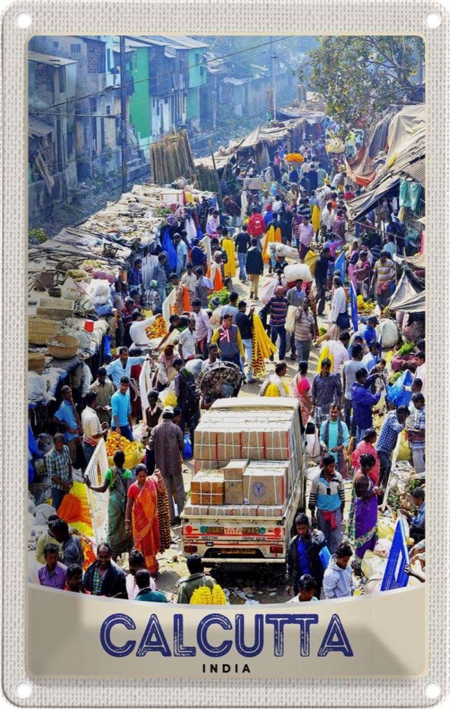 Blechschild 30x20 cm Calcutta Indien 4,5 Milionen Einwohner Bildmotiv Reisemotiv Abenteuer Reisen Urlaub
