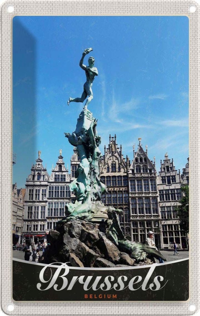 Blechschild 30x20 cm Belgien Brüssel Antwerpen Skulptur Bildmotiv Reisemotiv Abenteuer Reisen Urlaub
