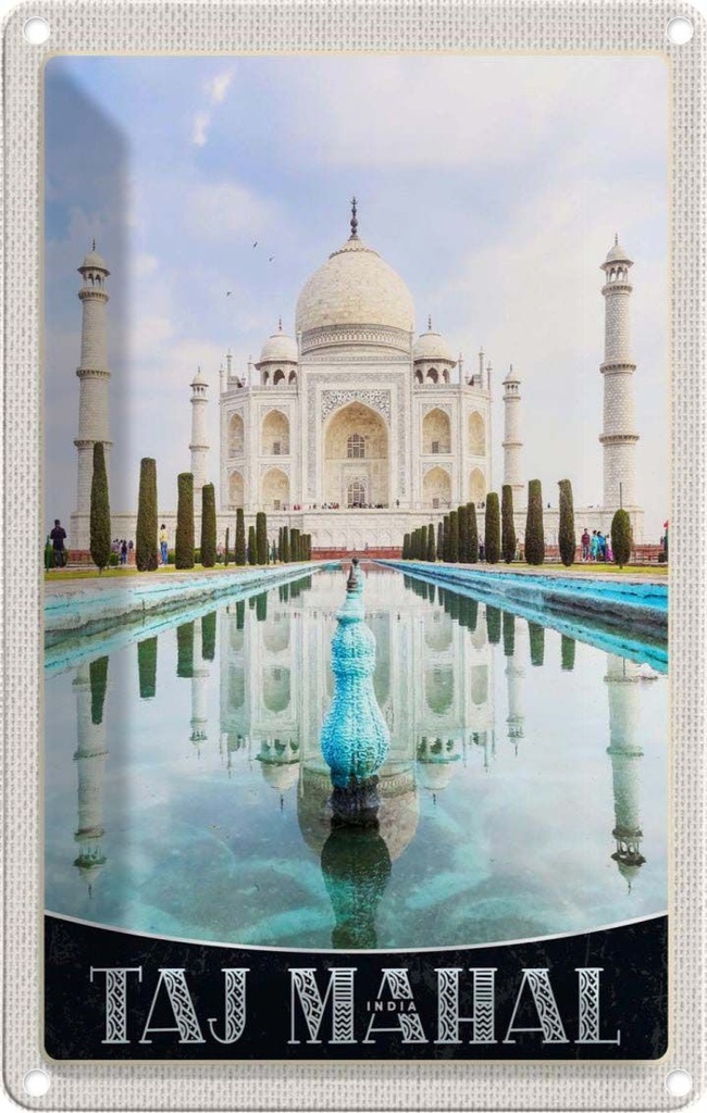 Blechschild 30x20 cm Taj Mahal Indien Vordergarten Moschee Bildmotiv Reisemotiv Abenteuer Reisen Urlaub