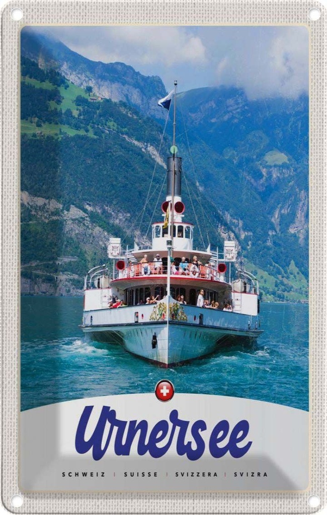 Blechschild 30x20 cm Urnersee Schweiz Europa Schiff Gebirge Bildmotiv Reisemotiv Abenteuer Reisen Urlaub