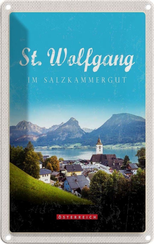 Blechschild 30x20 cm St. Wolfgang im Salzkammergut Stadt Bildmotiv Reisemotiv Abenteuer Reisen Urlaub