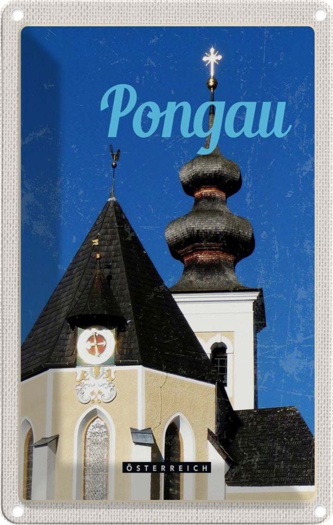 Blechschild 30x20 cm Pongau Österreich Kirche Stadt Bildmotiv Reisemotiv Abenteuer Reisen Urlaub