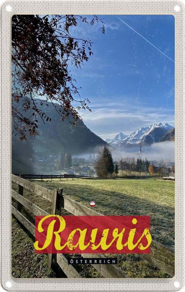 Blechschild 30x20 cm Rauris Tal Österreich wandern Natur Bildmotiv Reisemotiv Abenteuer Reisen Urlaub