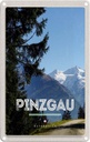 Blechschild 30x20 cm Pinzgau Wälder Natur Wanderung Berge Bildmotiv Reisemotiv Abenteuer Reisen Urlaub