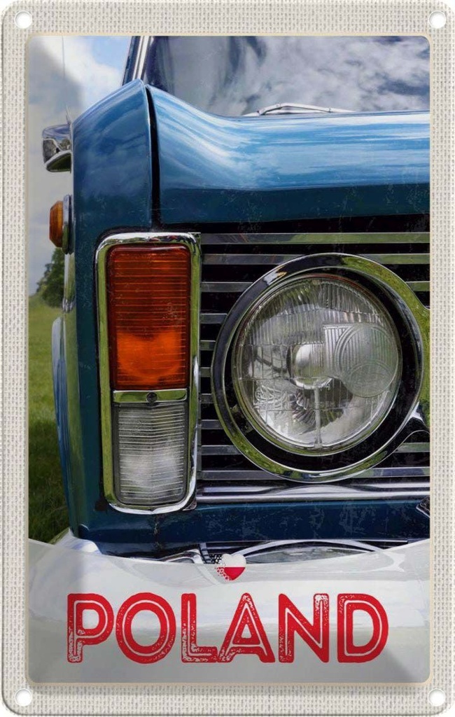 Blechschild 30x20 cm Polen Europa Oldtimer Auto 90er Bildmotiv Reisemotiv Abenteuer Reisen Urlaub