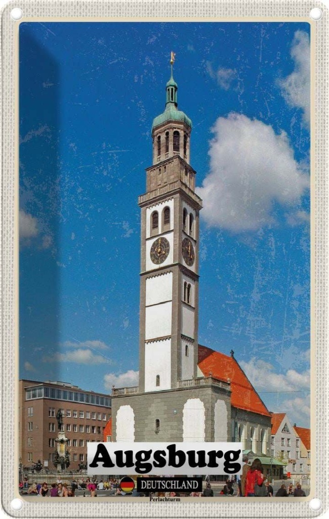 Blechschild 30x20 cm Augsburg Deutschland Perlachturm Bildmotiv Reisemotiv Abenteuer Reisen Urlaub