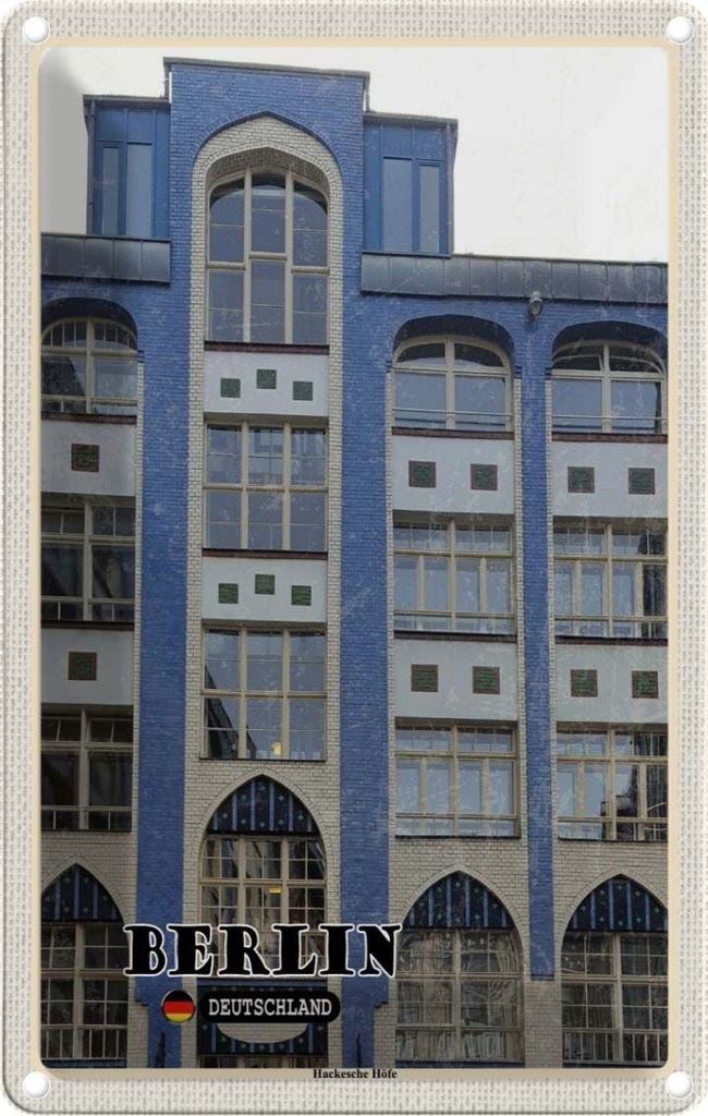 Blechschild 30x20 cm Berlin Hackesche Höfe Hauptstadt Bildmotiv Reisemotiv Abenteuer Reisen Urlaub