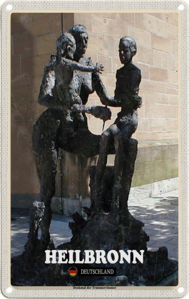 Blechschild 30x20 cm Heilbronn Denkmal der Trümmerräumer Bildmotiv Reisemotiv Abenteuer Reisen Urlaub
