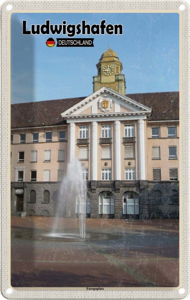 Blechschild 30x20 cm Ludwigshafen Europaplatz Brunnen Bildmotiv Reisemotiv Abenteuer Reisen Urlaub