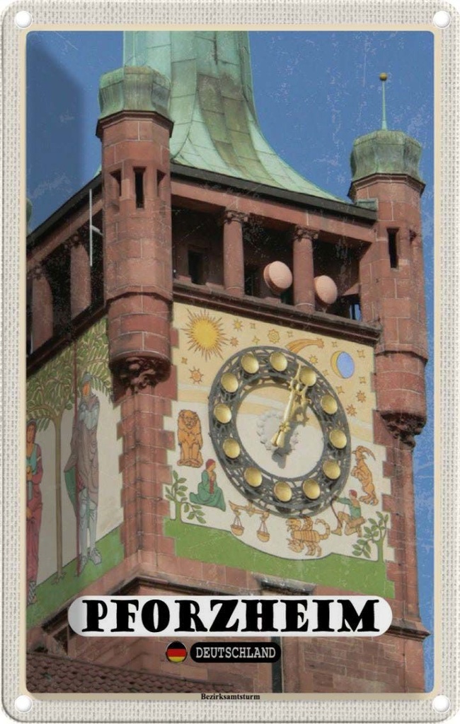 Blechschild 30x20 cm Pforzheim Bezirksamtsturm Glocke Bildmotiv Reisemotiv Abenteuer Reisen Urlaub