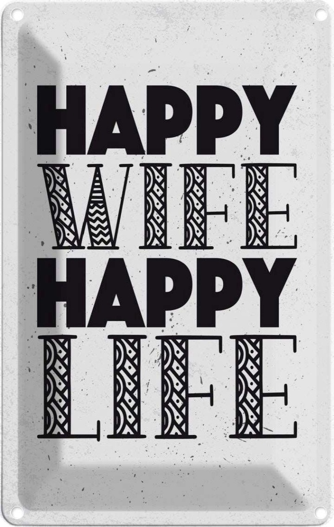 Blechschild 30x20 cm Frau Happy wife happy Life