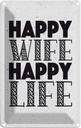 Blechschild 30x20 cm Frau Happy wife happy Life