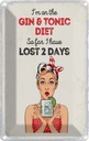 Blechschild 30x20 cm I`m on the Gin & Tonic Diet rot