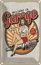 Blechschild 30x20 cm Pinup Welcome to Garage Mechanic on