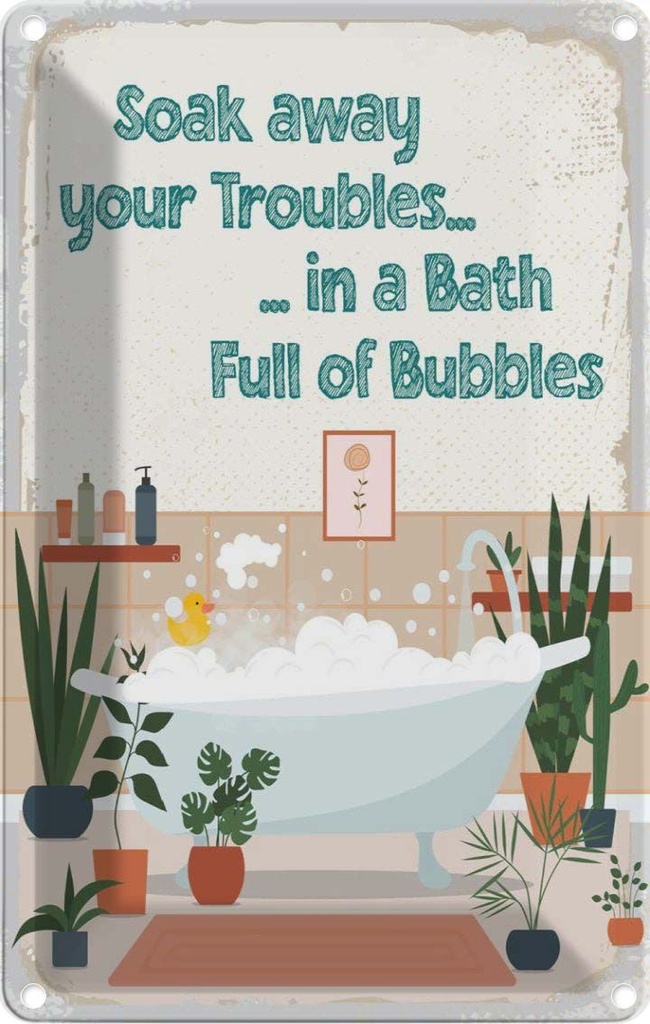 Blechschild 30x20 cm Bad Soak away your Troubles Bath