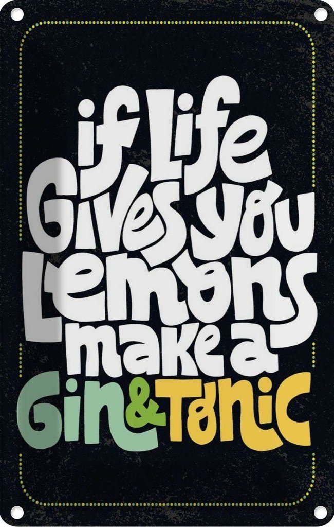 Blechschild 30x20 cm life gives Lemons make Gin & Tonic