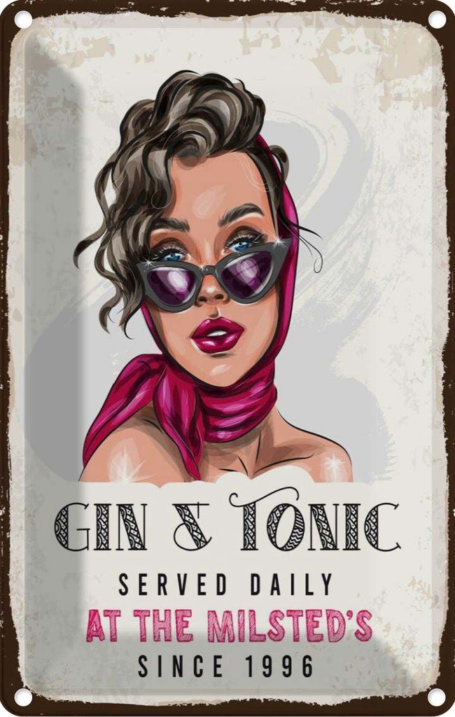 Blechschild 30x20 cm Gin & Tonic Served Daily Milsted´s