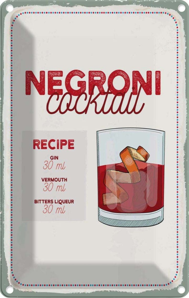 Blechschild 30x20 cm Negron Cocktail Recipe GIN