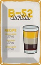 Blechschild 30x20 cm B-52 Cocktail Recipe Orange