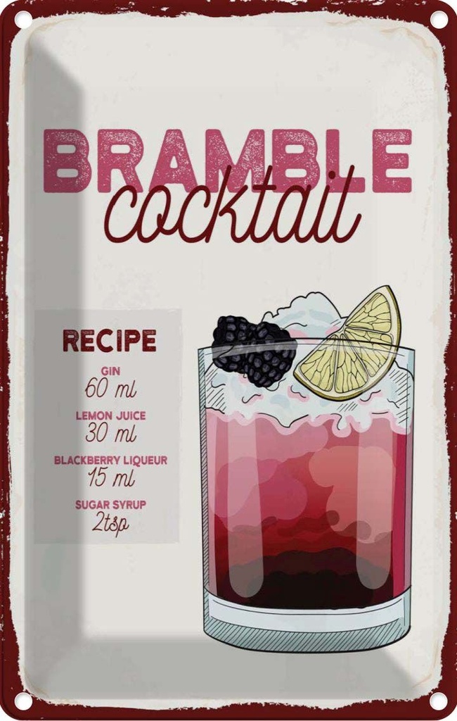 Blechschild 30x20 cm Bramble Cocktail Recipe Gin
