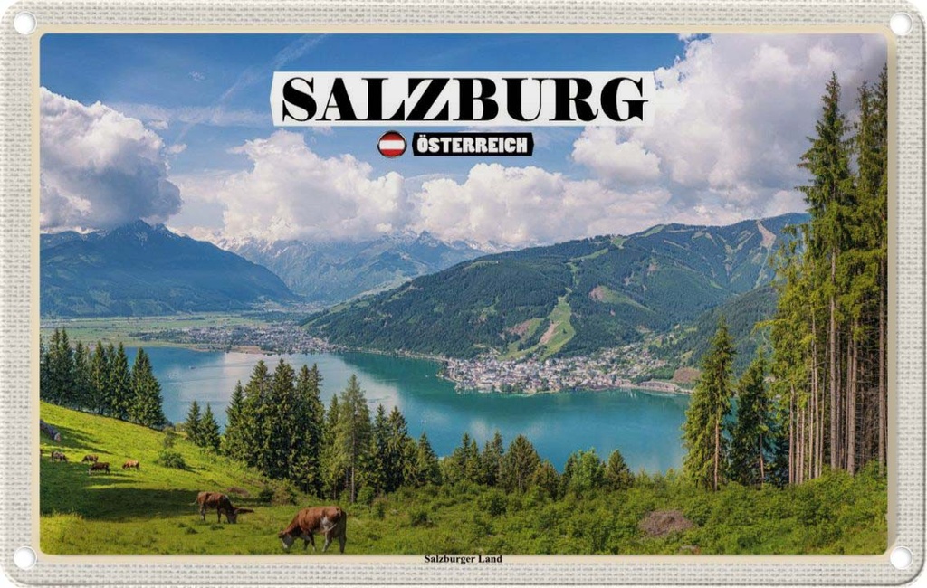 Blechschild 20x30 cm Österreich Salzburger Land Natur Bildmotiv Reisemotiv Abenteuer Reisen Urlaub