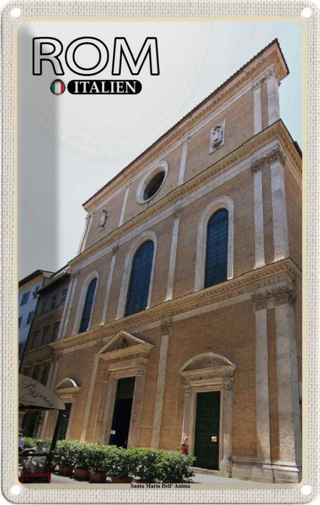 Blechschild 30x20 cm Rom Italien Urlaub Santa Maria Dell Anima Bildmotiv Reisemotiv Abenteuer Reisen