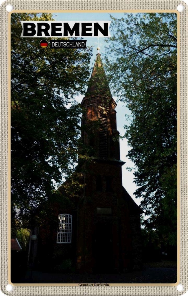 Blechschild 30x20 cm Bremen Grambiker Dorfkirche Bildmotiv Reisemotiv Abenteuer Reisen Urlaub
