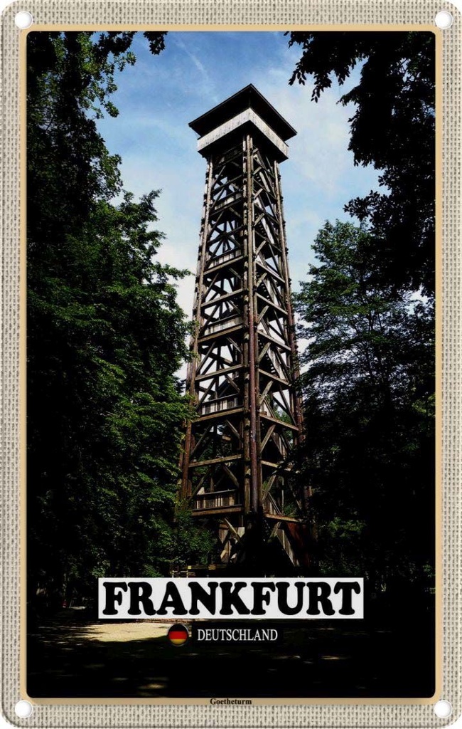 Blechschild 30x20 cm Frankfurt Deutschland Goetheturm Bildmotiv Reisemotiv Abenteuer Reisen Urlaub